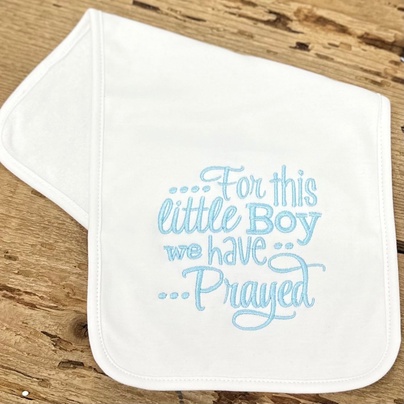 We Have Prayed Baby Burp Cloth