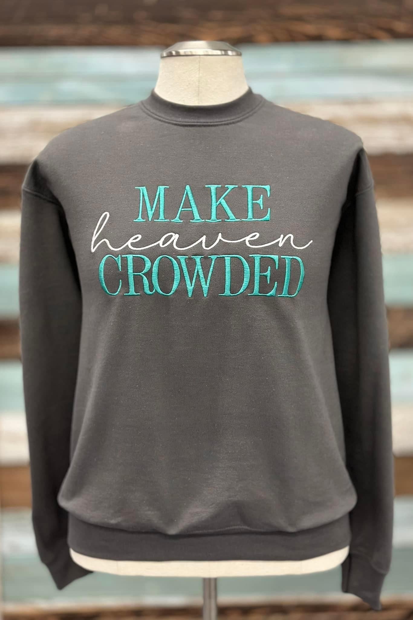 Make HEAVEN Crowded Sweatshirt