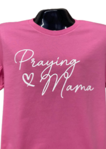 Praying Mama Short Sleeve Shirt