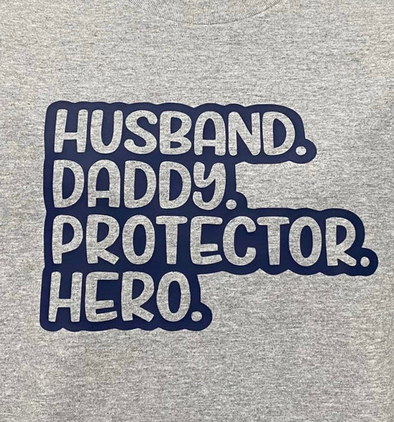 Husband, Daddy, Protector, Hero Short Sleeve Shirt