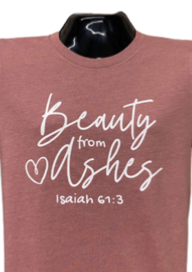 Beauty From Ashes Short Sleeve Shirt