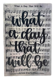 Wooden Block Sheet Music-“What a Day That Will Be”