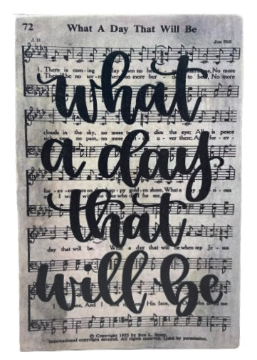 Wooden Block Sheet Music-“What a Day That Will Be”